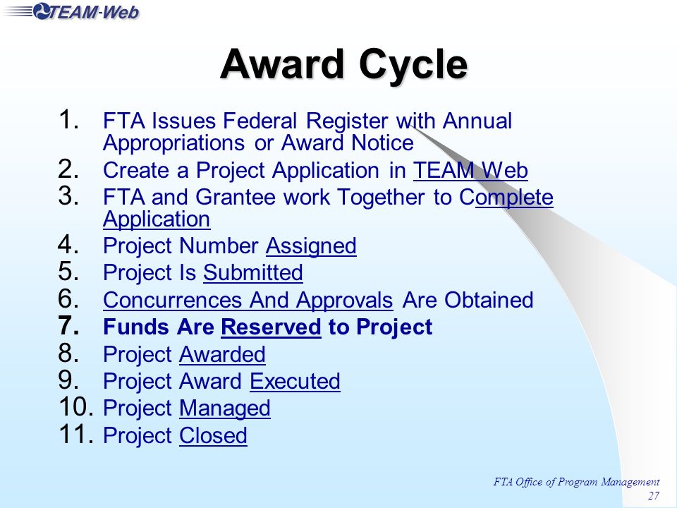 FTA Office of Program Management 27 Award Cycle 1.