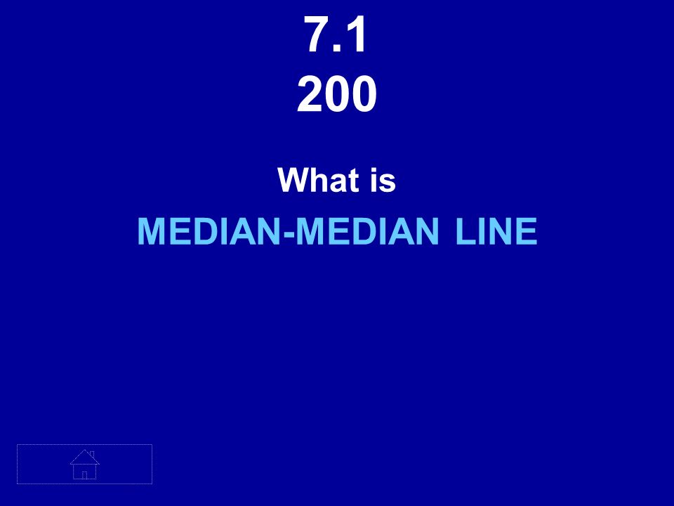 What is MEDIAN-MEDIAN LINE