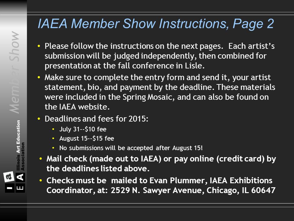 Member Show IAEA Member Show Instructions, Page 2 Please follow the instructions on the next pages.