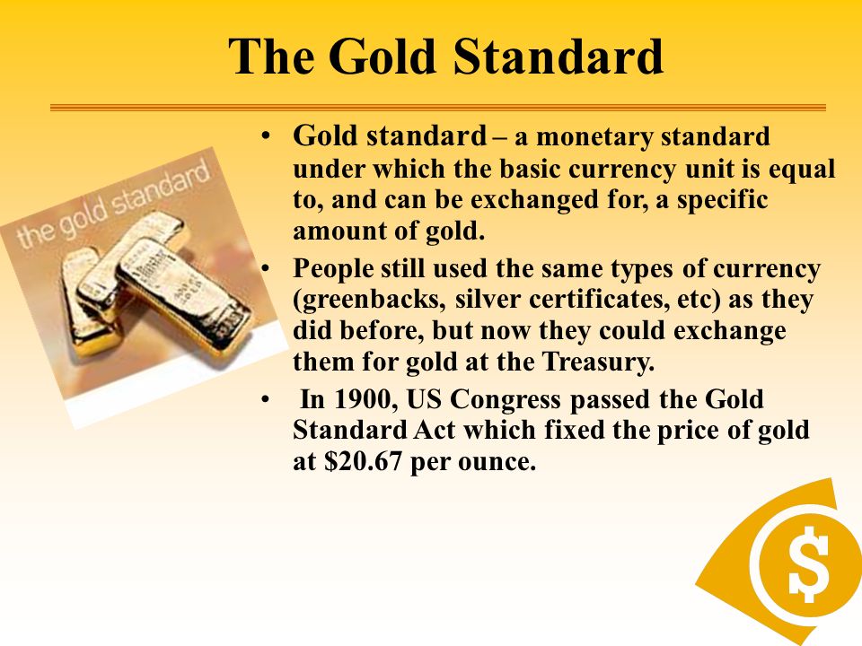 Presentation on Dollar Based Gold Standard By Group ppt download