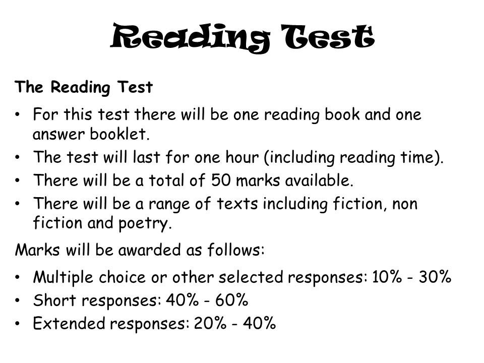 Reading Test The Reading Test For this test there will be one reading book and one answer booklet.