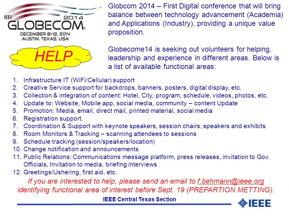 IEEE Central Texas Section Globcom 2014 – First Digital conference that will bring balance between technology advancement (Academia) and Applications (Industry), providing a unique value proposition.
