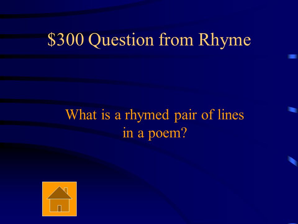 $200 Answer from Rhyme Rhyme inside a line of poetry