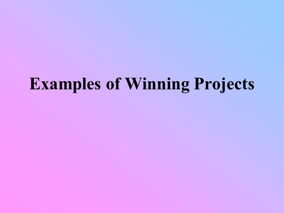 Examples of Winning Projects