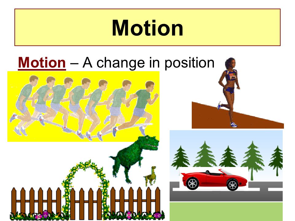 description of motion force