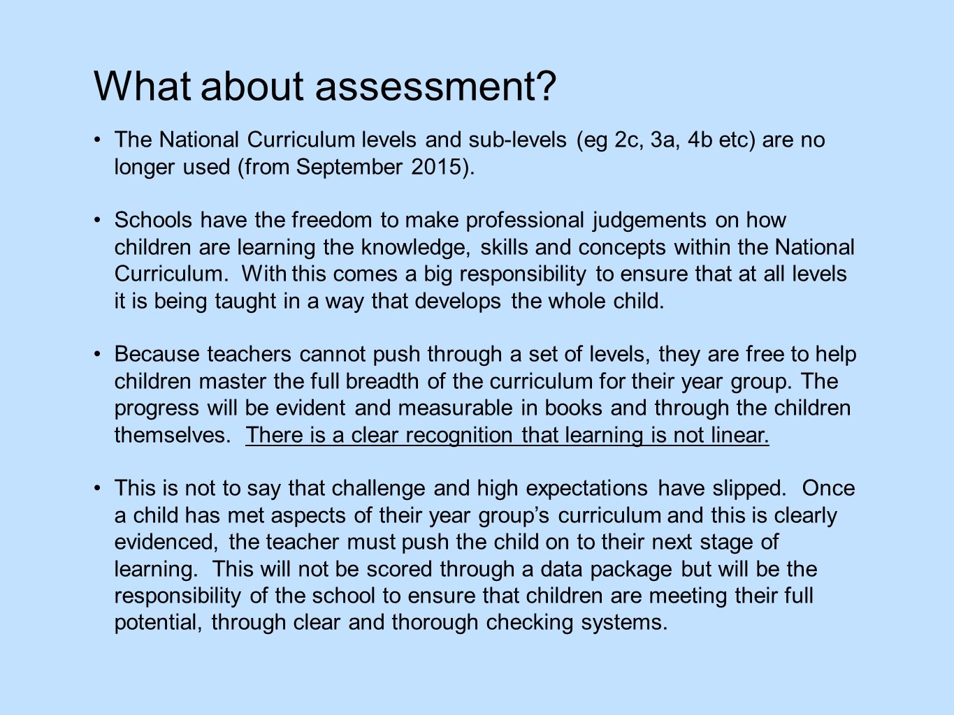 What about assessment.