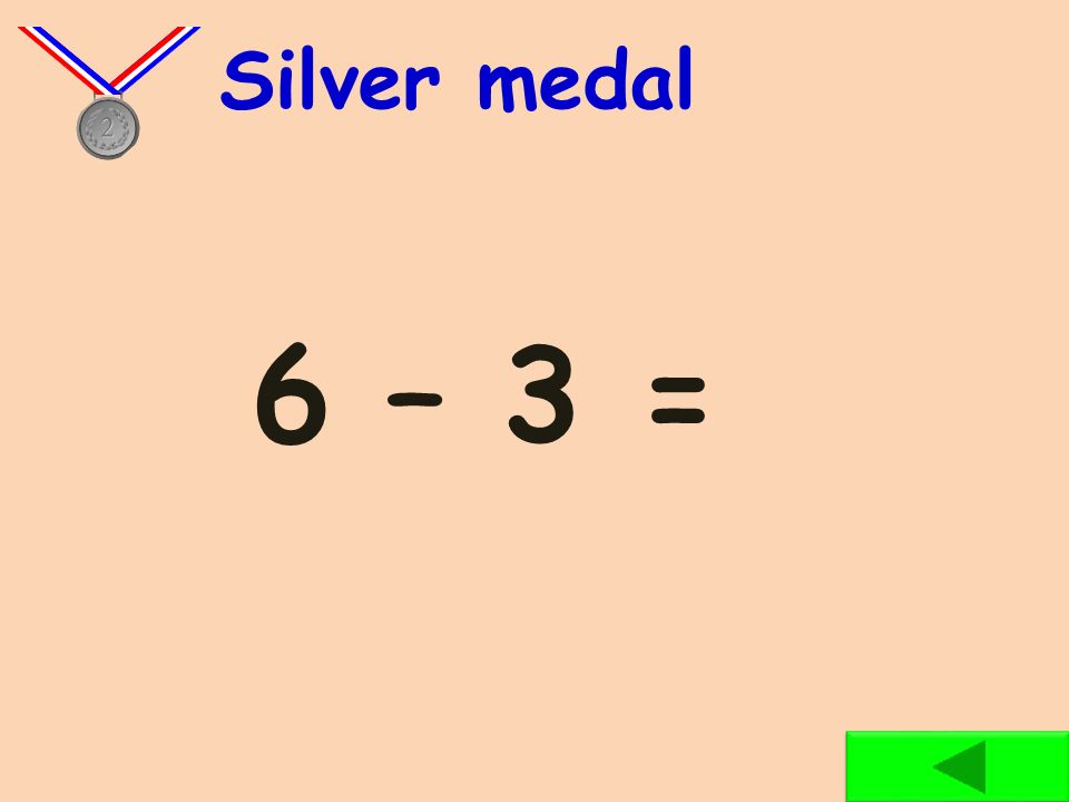 4 – 3 = Bronze medal