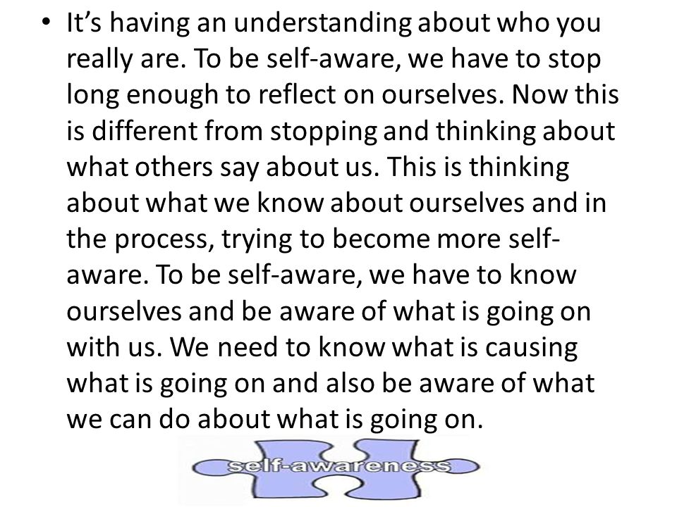 Self Awareness What Do You Think Self Awareness Means Answer In Your Spiral Ppt Download Self Awareness What Do You Think Self Awareness Means Answer In Your Spiral Ppt Download