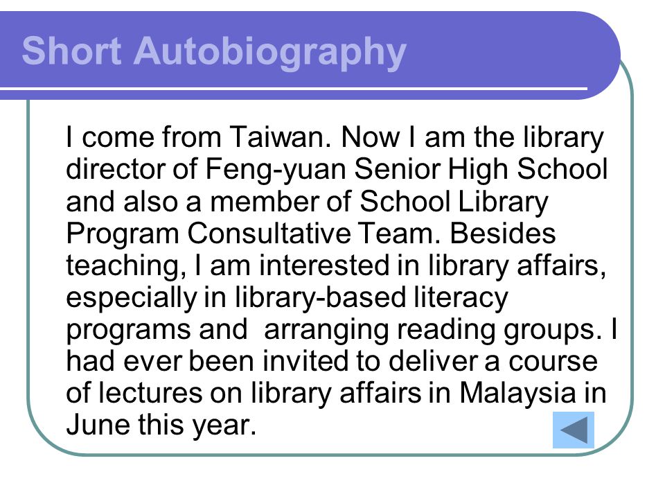 Something about Miss Pan Short Autobiography My School My Library My Paper.  - ppt download
