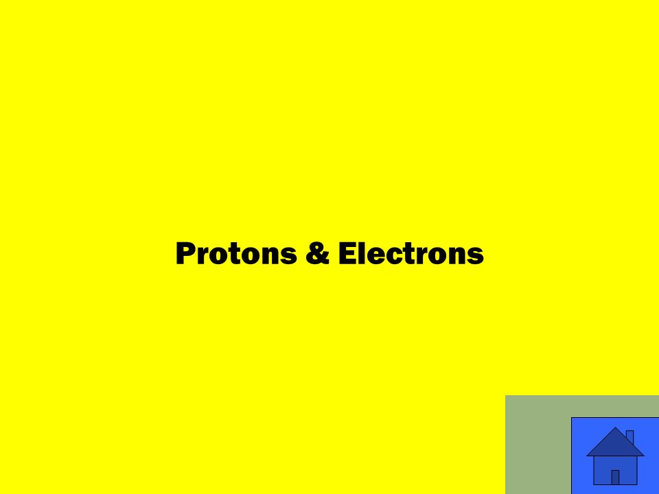 3 Protons & Electrons