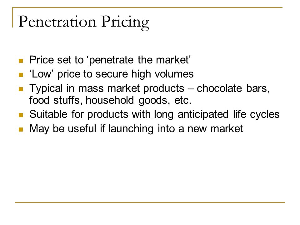 Penetration pricing strategy apologise, but Words... Penetration pricing strategy intolerable