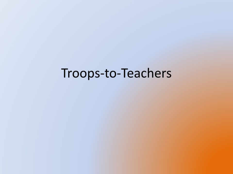 Troops-to-Teachers