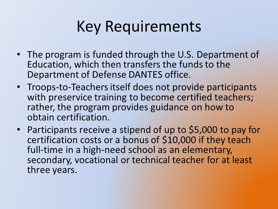 Key Requirements The program is funded through the U.S.