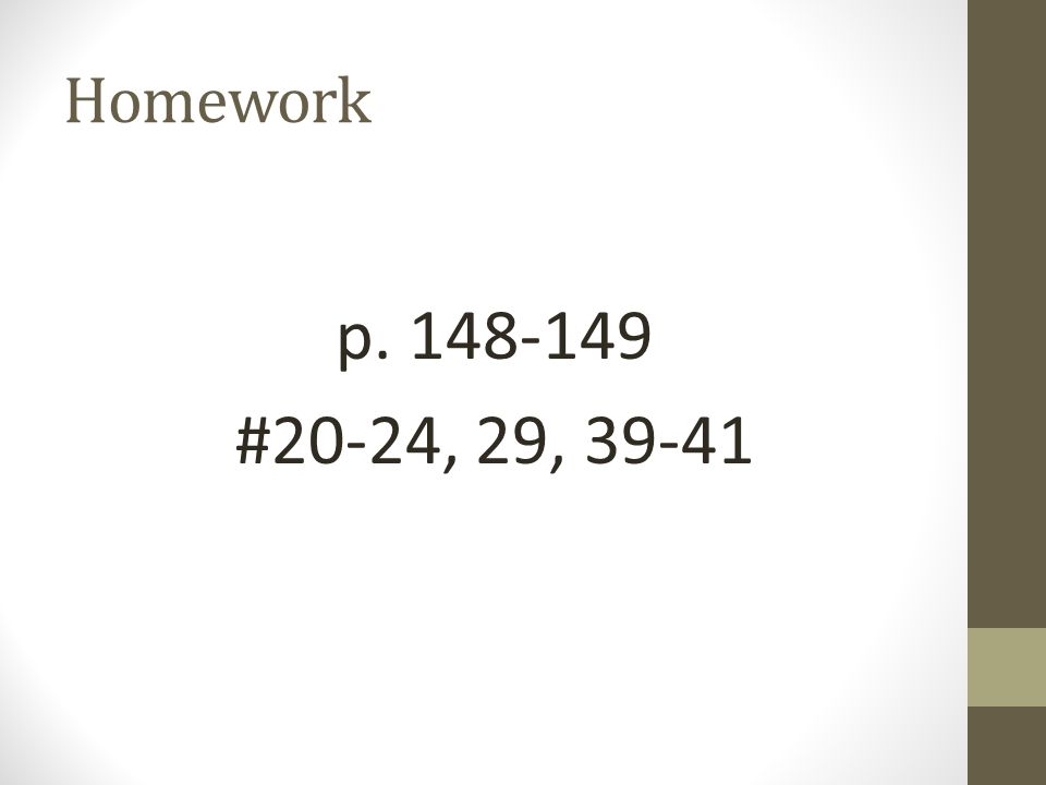 Homework p #20-24, 29, 39-41