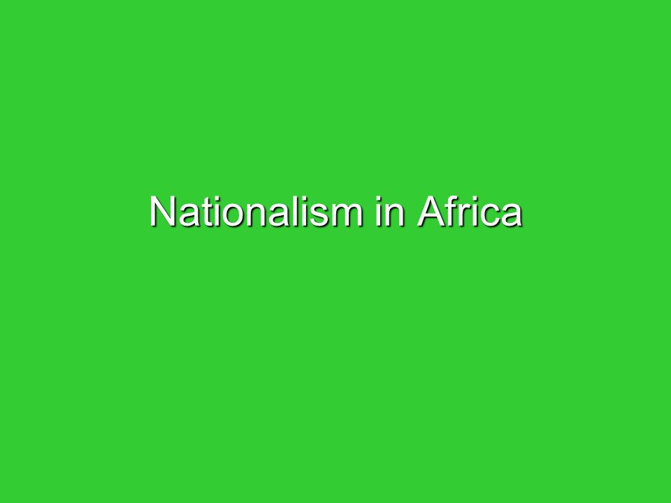 Nationalism in Africa