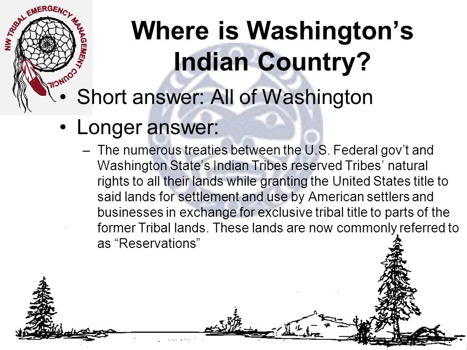 Where is Washington’s Indian Country.