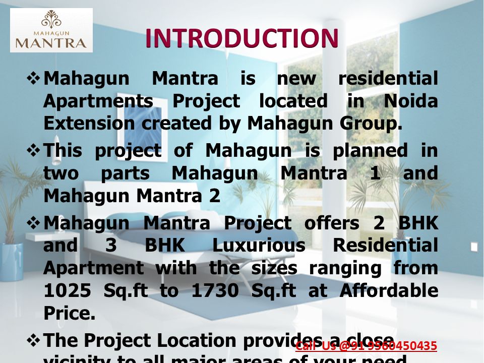  Mahagun Mantra is new residential Apartments Project located in Noida Extension created by Mahagun Group.