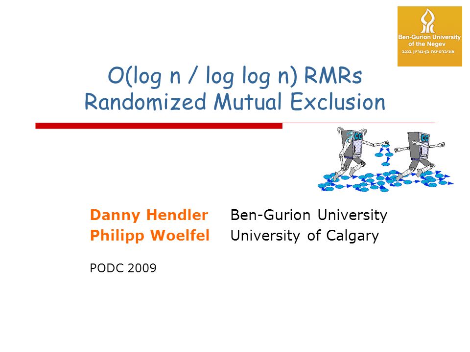 O(log n / log log n) RMRs Randomized Mutual Exclusion Danny Hendler ...