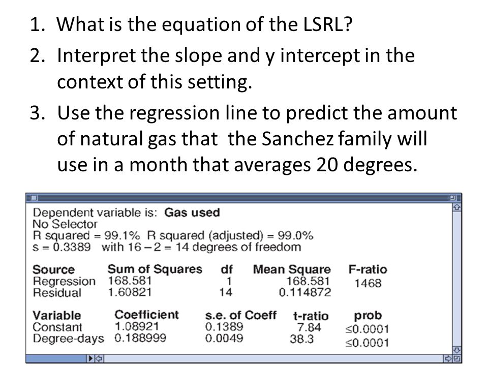 1. What is the equation of the LSRL.