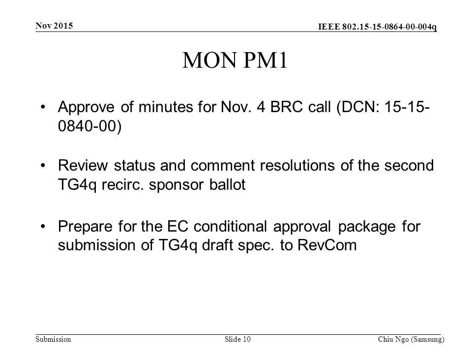 IEEE q SubmissionSlide 10 MON PM1 Approve of minutes for Nov.
