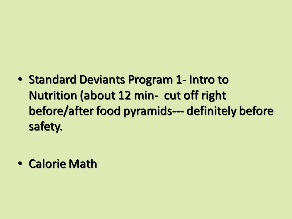 Standard Deviants Program 1- Intro to Nutrition (about 12 min- cut off right before/after food pyramids--- definitely before safety.