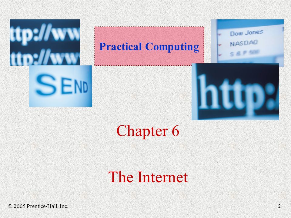 2005 Prentice-Hall, Inc.1 Practical Computing by Lynn Hogan. - ppt download