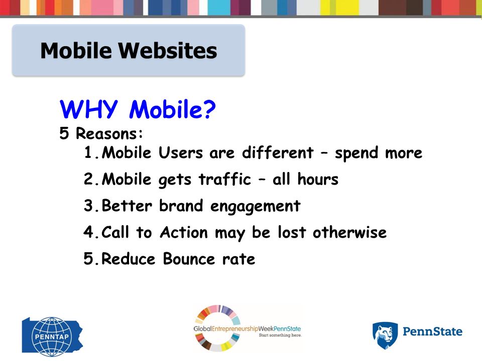 Mobile Websites WHY Mobile.
