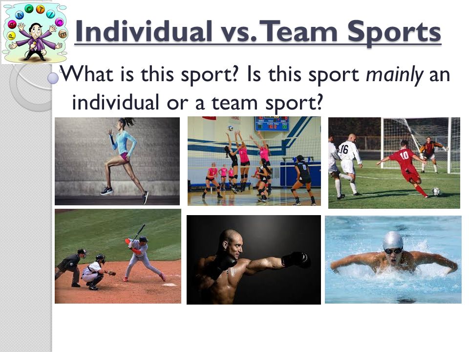 Team Sports vs. Individual Sports
