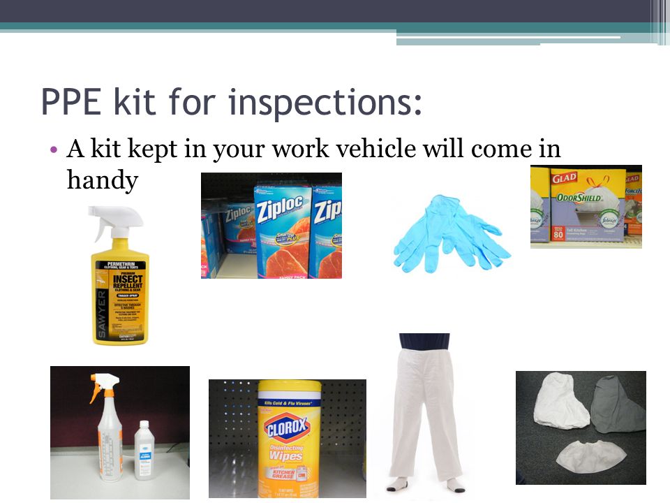 PPE kit for inspections: A kit kept in your work vehicle will come in handy