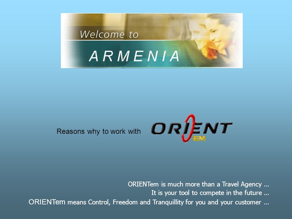 Reasons why to work with ORIENTem is much more than a Travel Agency...