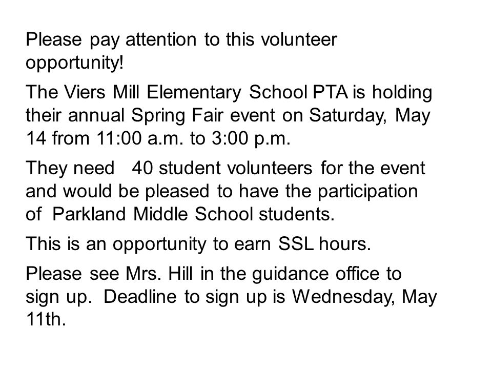Please pay attention to this volunteer opportunity.