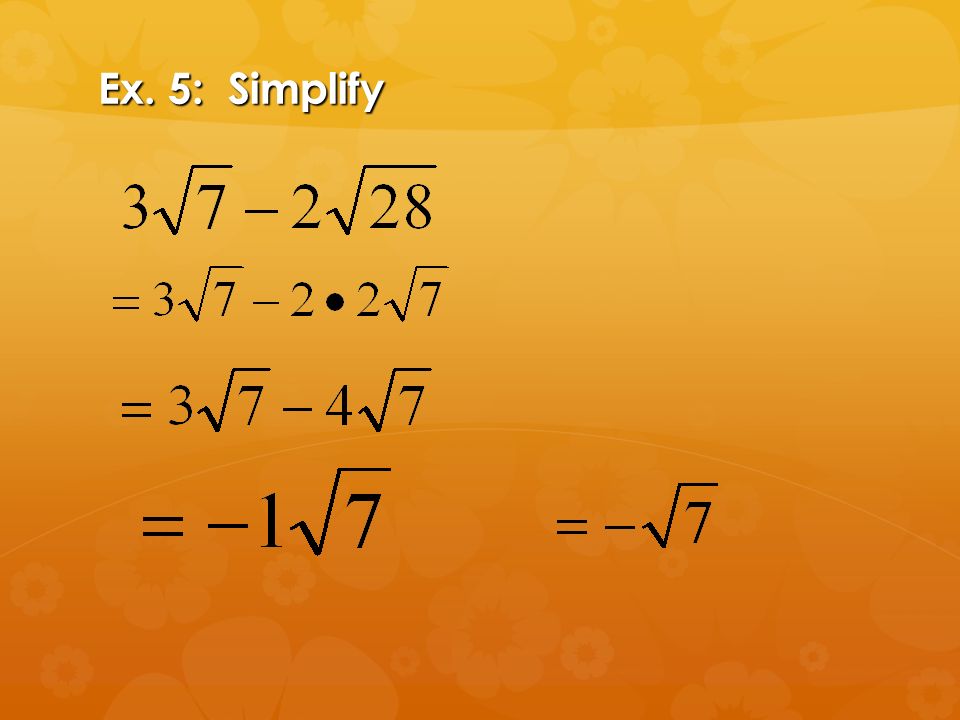 Ex. 5: Simplify