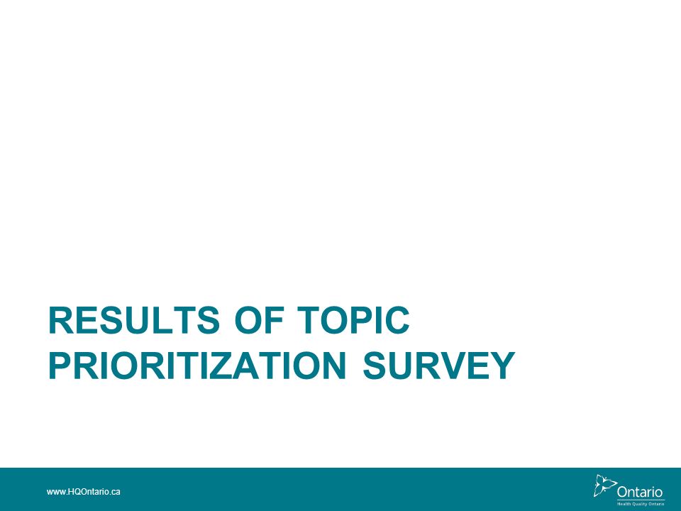 RESULTS OF TOPIC PRIORITIZATION SURVEY