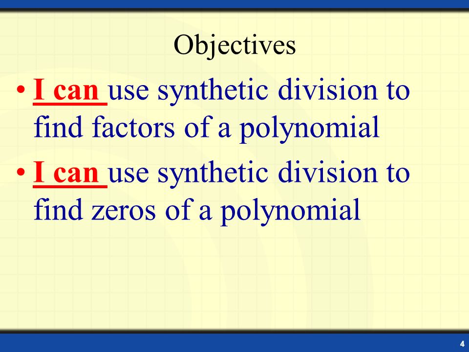 Using Synthetic Division to find Zeros Section 2-3