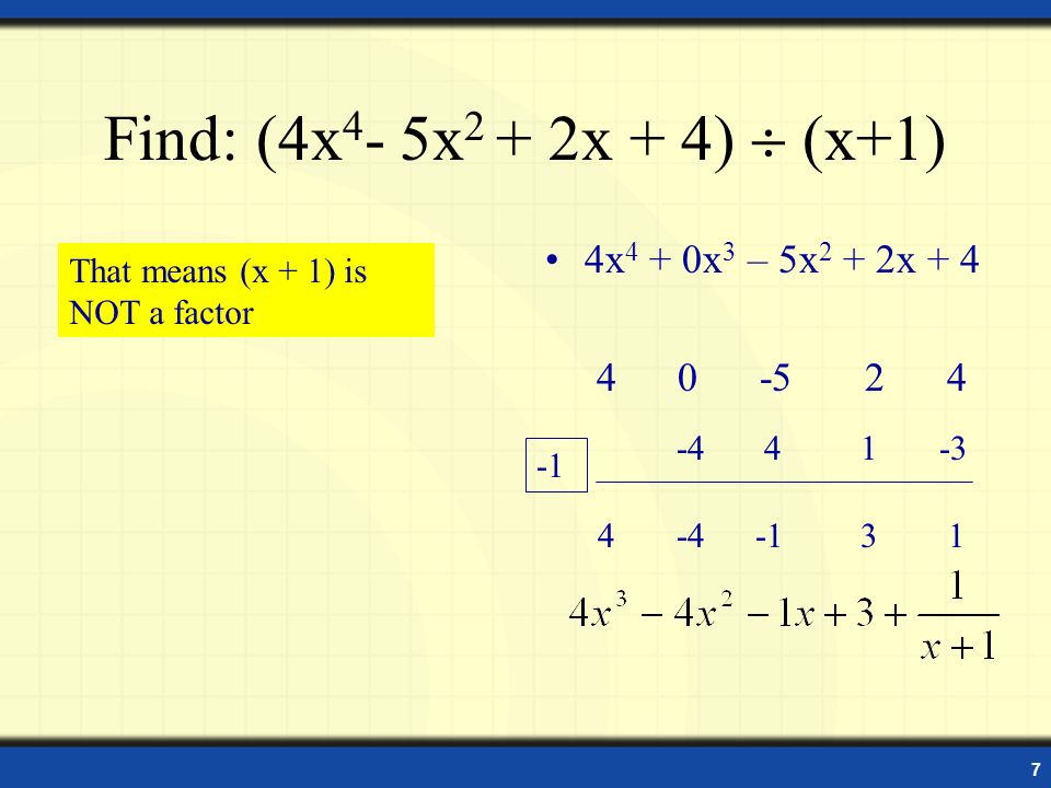 6 Find: (6x x 2 + x + 6)  (x-3) 6x 3 – 19x 2 + 1x x 2 – 1x – 2 (No remainder) That means (x – 3) is a factor and (6x 2 – x – 2) is also a factor That means (3, 0) is a zero.
