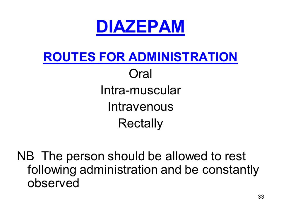 administration routes of diazepam
