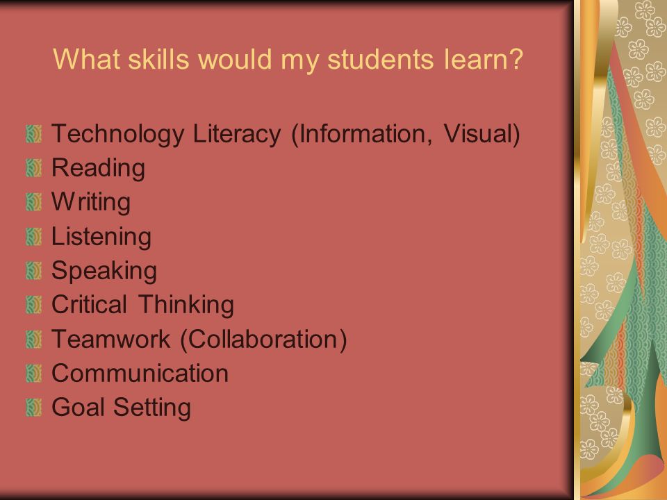 What skills would my students learn.