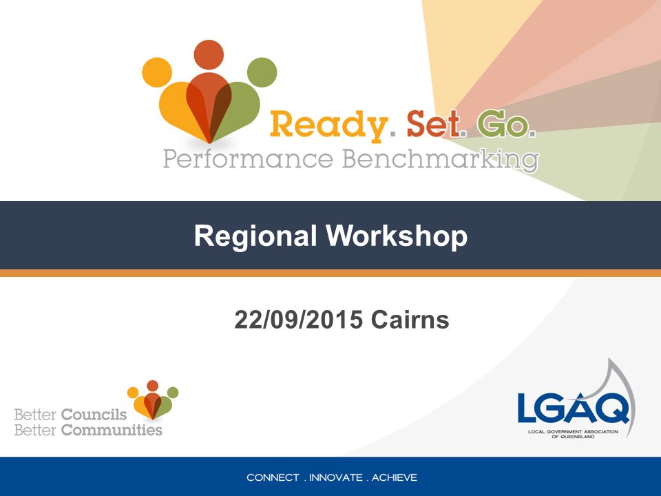 Regional Workshop 22/09/2015 Cairns
