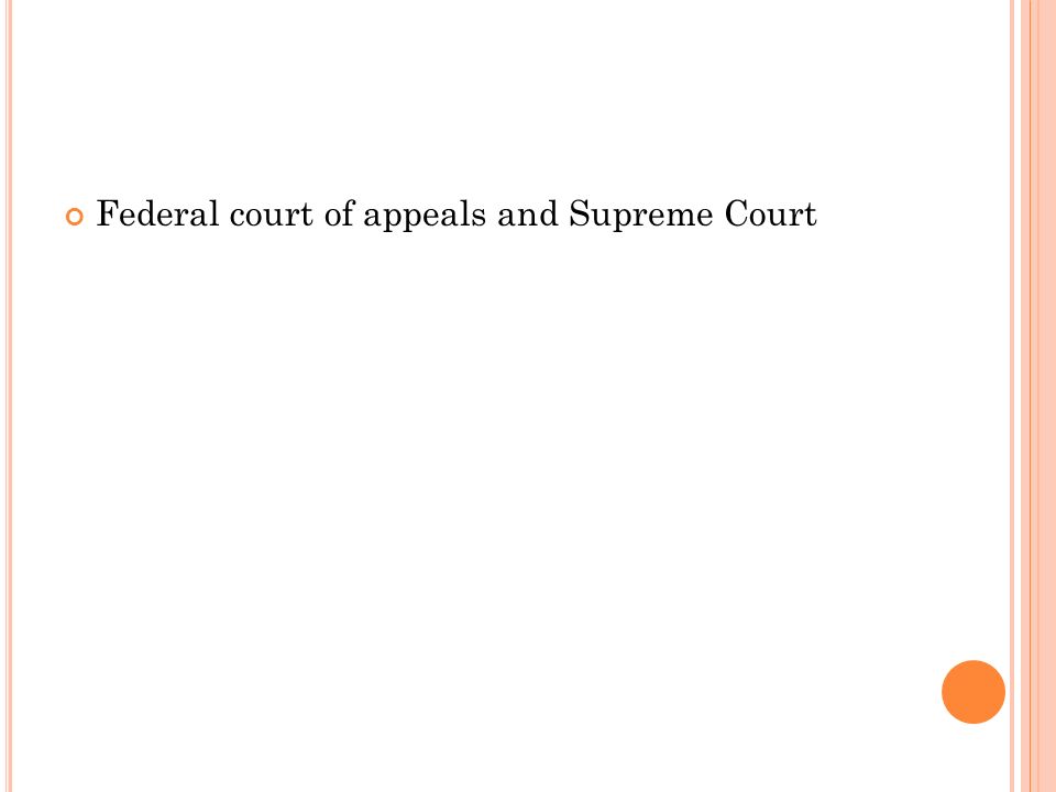Federal court of appeals and Supreme Court