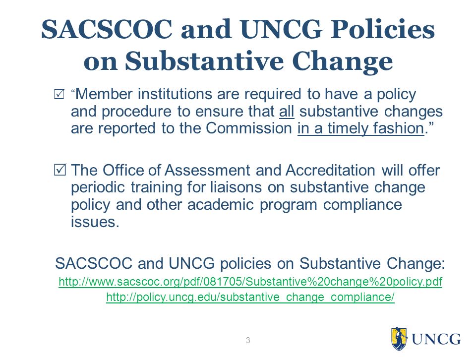SUBSTANTIVE CHANGE COMPLIANCE Presented by Jodi Pettazzoni, Ph
