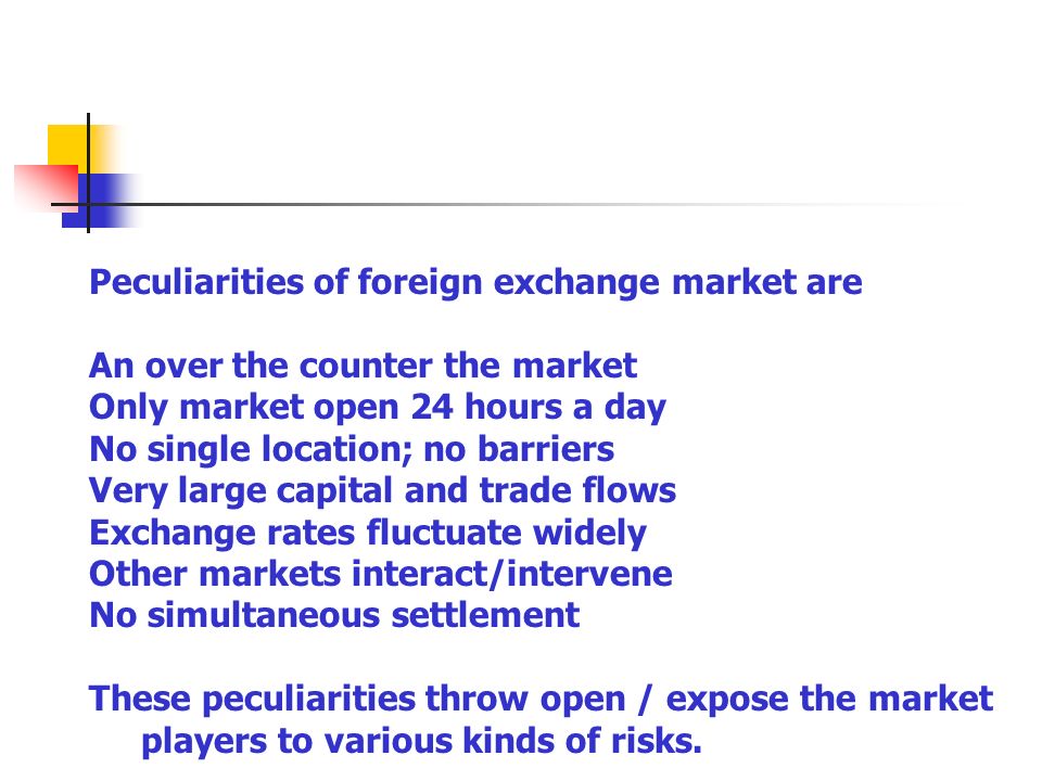 Foreign Exchange Risk Management Peculiarities Of Foreign Exchange Risk Management 2 Peculiarities