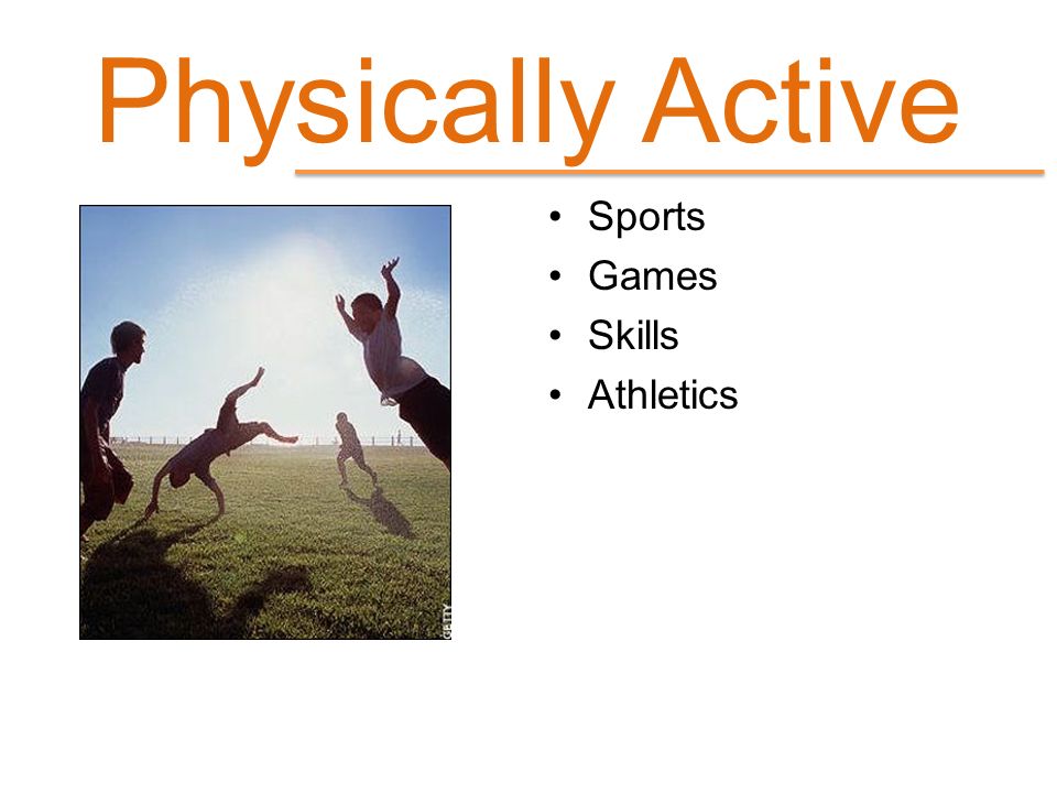 Physically Active Sports Games Skills Athletics