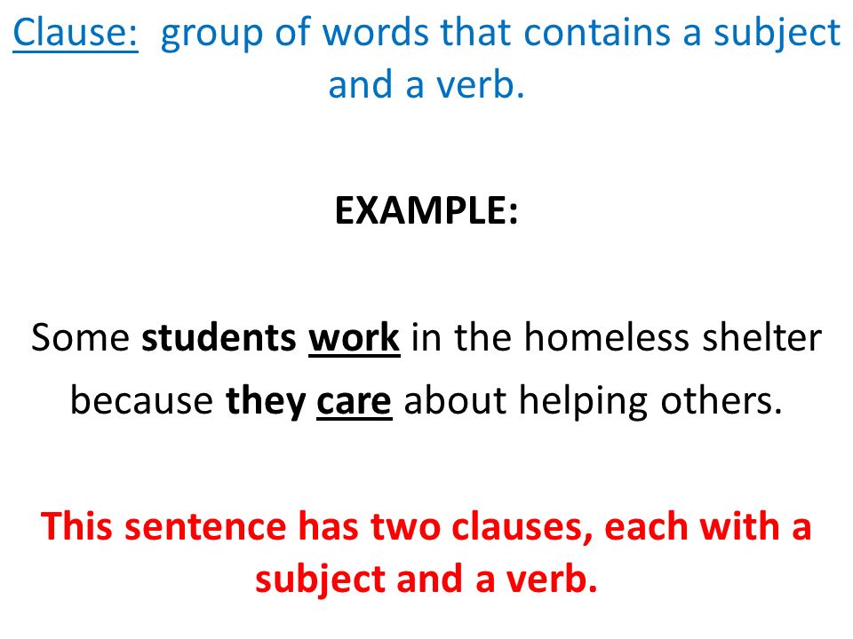 Clause Group Of Words That Contains A Subject And A Verb Example