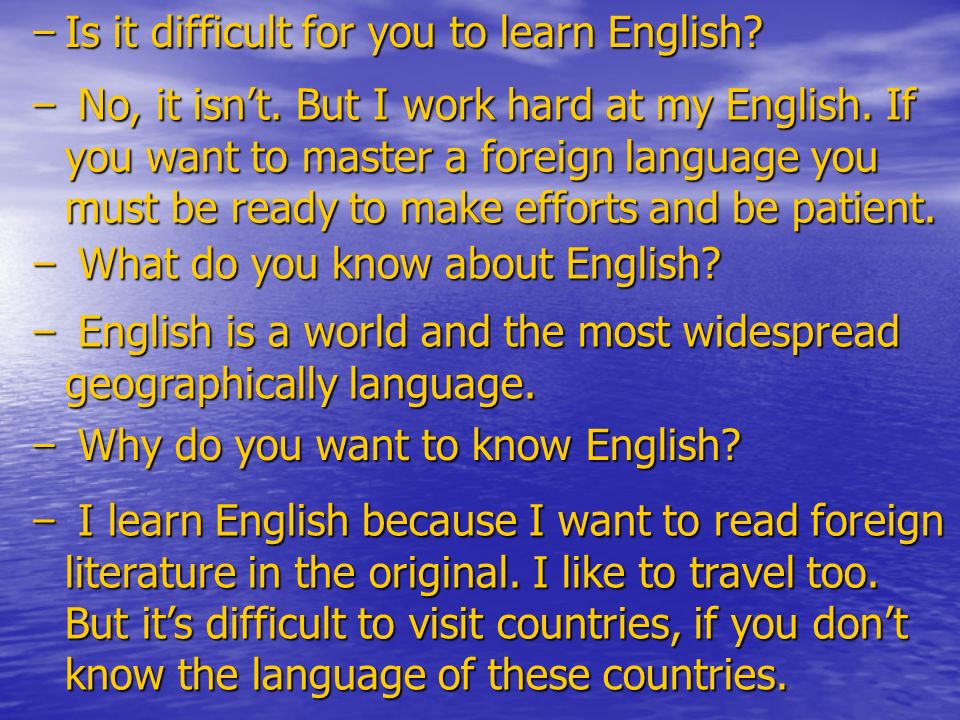 What language is the most difficult. Эссе Foreign language in our Life. Difficulties of Learning a Foreign language. Картинка English language in our Life. Why people learn Foreign languages эссе.