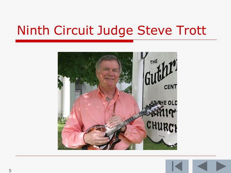 Ninth Circuit Judge Steve Trott 5