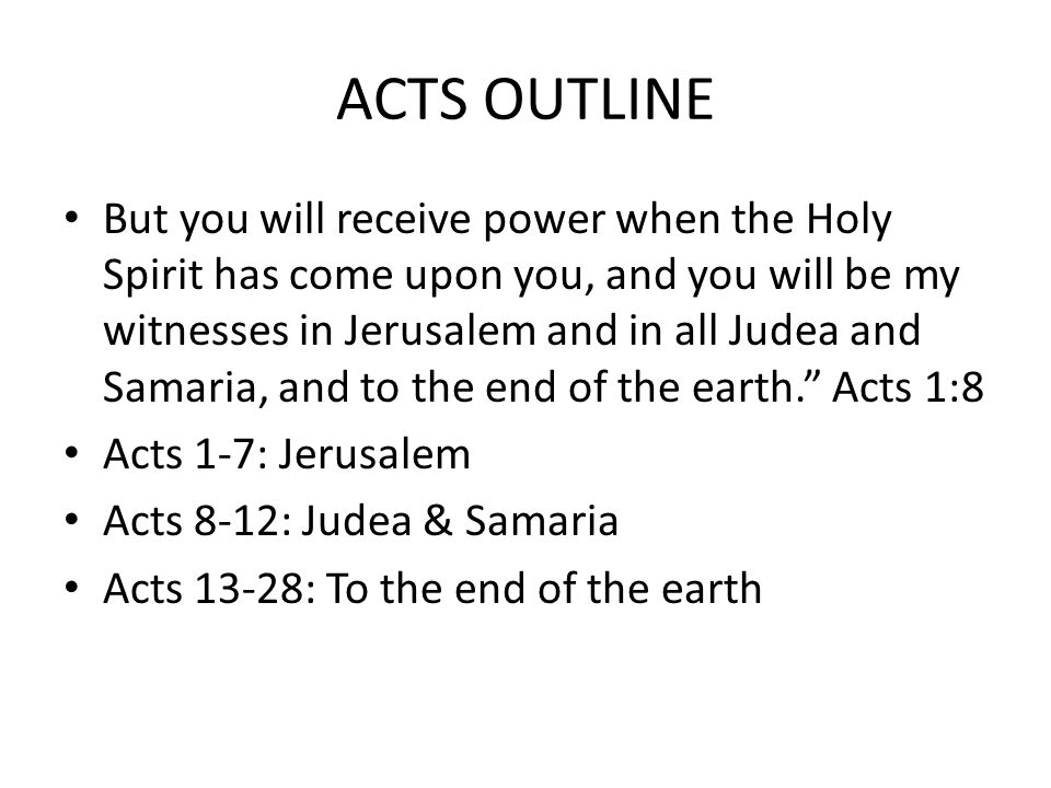 MISSIONS BEGIN ACTS 13:1-12. ACTS OUTLINE But you will receive power when  the Holy Spirit has come upon you, and you will be my witnesses in  Jerusalem. - ppt download
