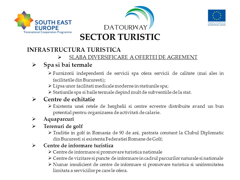 Transnational Strategy for the Sustainable Territorial Development of the  Danube Area with special regard to Tourism DATOURWAY Project Braila,  Februarie. - ppt download