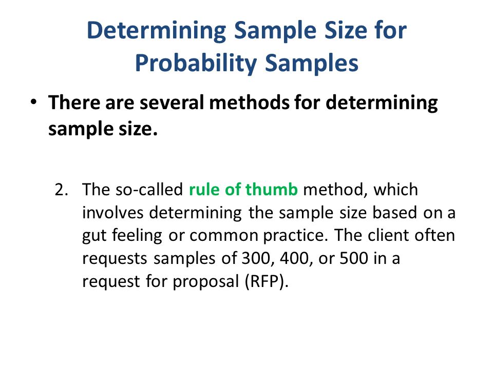 Sample Size Determination Determining Sample Size for Probability Samples  Determining sample size for probability samples involves financial,  statistical, - ppt download