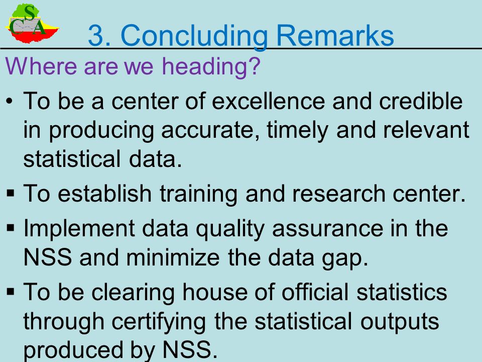 3. Concluding Remarks Where are we heading.