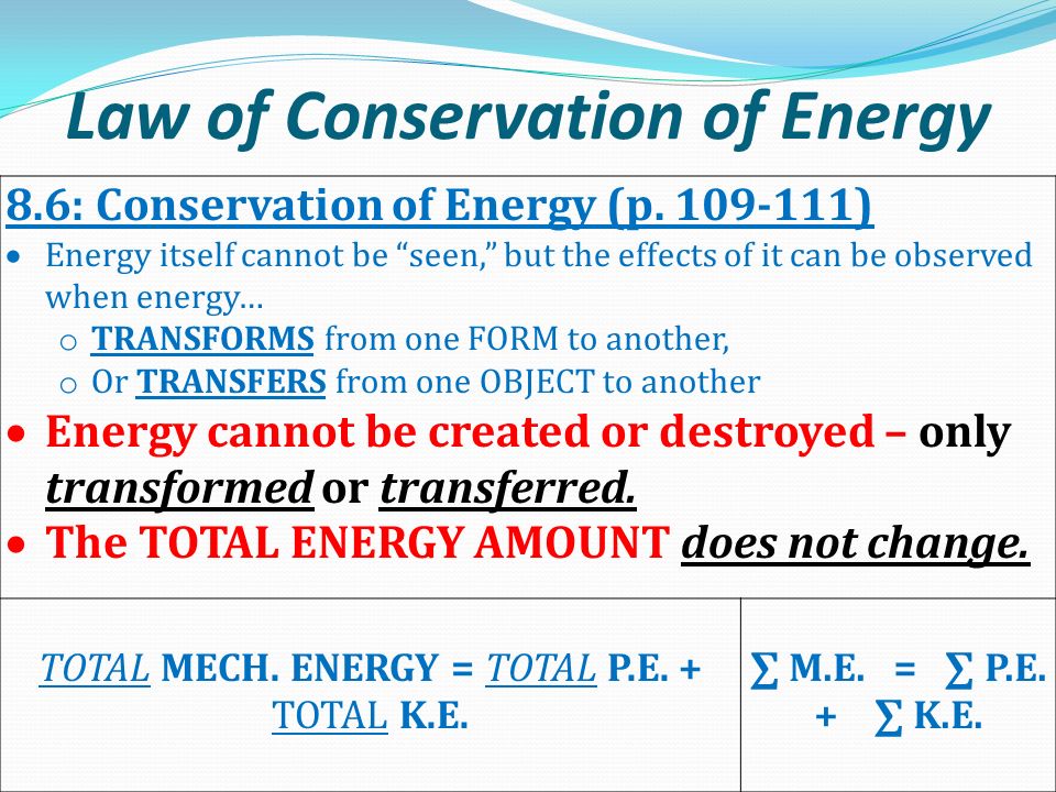 Law of Conservation of Energy 8.6: Conservation of Energy (p.